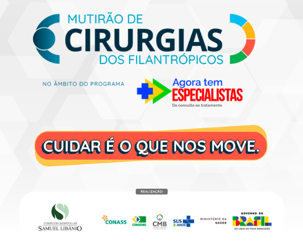 CHSL participa do Mutir�o Nacional de Cirurgias dos Filantr�picos